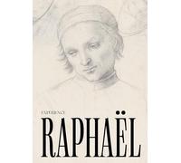 Expérience Raphaël