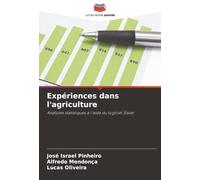 Expériences dans l'agriculture: Analyses statistiques à l'aide du logiciel Sisvar