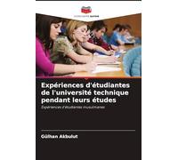 Expériences d'étudiantes de l'université technique pendant leurs études: Expériences d'étudiantes musulmanes