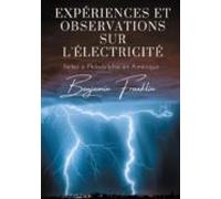 Expériences Et Observations Sur Lélectricité (ebook)