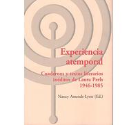 Experiencia atemporal.Cuadernos y textos literarios ineditos de Laura Perls 1946-1985 (Los Libros del CTP)