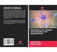 Experiência de estigma por pacientes com esquizofrenia