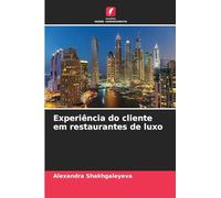 Experiência do cliente em restaurantes de luxo