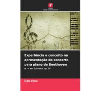 Experiência e conceito na apresentação do concerto para piano de Beethoven