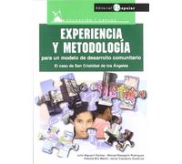Experiencia y metodología para un modelo de desarrollo comunitario: El caso de San Cristóbal de los Ángeles (Educación y empleo)
