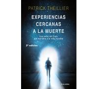 Experiencias cercanas a La Muerte (Palabra hoy)