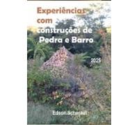 Experiências Com Construções De Pedra E Barro (ebook)