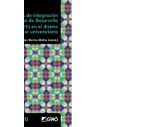 Experiencias de integración de los Objetivos de Desarrollo Sostenible (ODS) en el diseño curricular universitario: E02 (Investigación educativa / Educación para la ciudadanía)