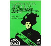 Experiencias Desiguales: Conflictos Sociales Y Respuestas Colecti Vas