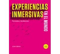 Experiencias Inmersivas En El Mundo