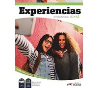 Experiencias Internacional A1 + A2. Libro del alumno