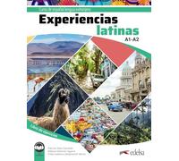 Experiencias latinas A1-A2. Libro de ejercicios (Métodos - Jóvenes y adultos - Experiencias latinas - Nivel A1-A2)