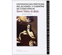 Experiencias místicas. Relaciones y Cuentas de conciencia (CLÁSICOS DE ESPIRITUALIDAD)