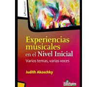 Experiencias musicales en el Nivel Inicial: Varios temas, varias voces: 8 (MUSICA PARA NIÑOS - INFANTIL)