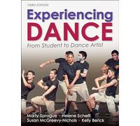 Experiencing Dance: From Student to Dance Artist