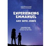 Experiencing Emmanuel: United Women in Faith Children's Curriculum