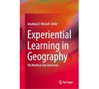 Experiential Learning in Geography: The World as Our Classroom