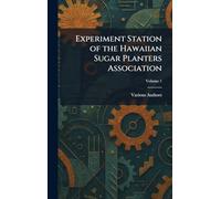 Experiment Station of the Hawaiian Sugar Planters Association
