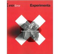 EXPERIMENTA Nº 101 ERROR: Errar es humano. Diseñar también (Revista Experimenta)