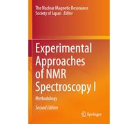 Experimental Approaches of NMR Spectroscopy I: Methodology