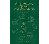 Experimental Design for Biologists, Second Edition
