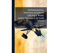 Experimental Investigation of Oblique Wing Aerodynamics at Low Speed