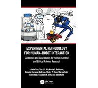 Experimental Methodology for Human-Robot Interaction: Guidelines and Case Studies for Human-Centred and Ethical Robotics Research