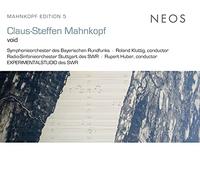 Experimentalstudio Des Swr Huber, Rupert Kluttig, Roland Symphonieorchester Des Bayerischen Rundfunks - Mahnkopf: Void / Kluttig, Huber