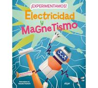 experimentamos! Electricidad Y Magnetismo: 176 (Descubriendo el mundo en castellano)