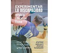 Experimentar la discapacidad desde la Educación Física