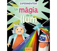 Experimentem! La Magia De La Llum: 132 (La biblioteca dels ratolins)