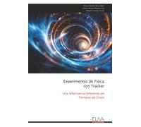 Experimentos de Física con Tracker: Una Alternativa Diferente en Tiempos de Crisis