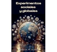 Experimentos Sociales y Globales