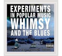 Experiments In Popular Music, Whimsy And The Blues
