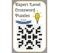 Expert Level Crossword Puzzles: Cross word puzzles with easy to read print on difficult, hard and expert level words and more. 6x9 inches, 120 pages. ... gift for vacations, holidays and birthdays.