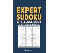 Expert Sudoku Challenge Book for Teens & Adults: 125 Brain-Busting 6x6 Puzzles with Solutions | Compact 5x8 Travel Size | Perfect for Puzzle Masters, Brain Training & Focus Boosting Fun