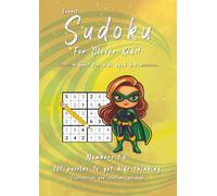 Expert Sudoku for Clever Kids: 101 expert puzzles for kids aged 6-9 (Evan Crossley's Sudoku for Clever Kids)