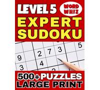 EXPERT SUDOKU PUZZLES LARGE PRINT: Relaxing Sudoku Book for Kids, Teens, Adults & Seniors - 500+ Puzzles & Solutions - Brain Training Activity Game (Love Sudoku)