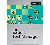 Expert Test Manager: Guide to the Istqb Expert Level Certification