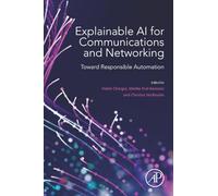 Explainable AI for Communications and Networking: Toward Responsible Automation