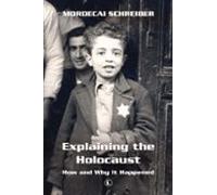 Explaining The Holocaust (ebook)