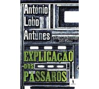 Explicação Dos Pássaros - Edição Comemorativa