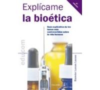 Explícame la bioética (Edu.com)