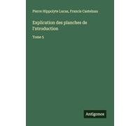 Explication des planches de l'ntroduction: Tome 5