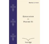 Explication Du Psaume 51 (ebook)
