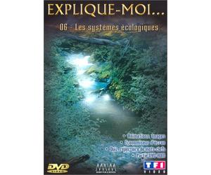 Explique-moi... - Vol. 6 - Les systèmes écologiques [Francia] [DVD]