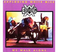 Exploding White Mice - We Walk Alone [Import]