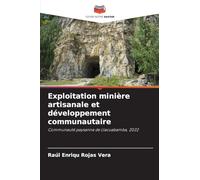 Exploitation minière artisanale et développement communautaire: Communauté paysanne de Llacuabamba, 2022