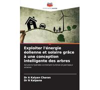 Exploiter l'énergie éolienne et solaire grâce à une conception intelligente des arbres