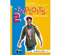 EXPLOITS 2 LIVRE DE L'ELEVE (B1) (Cideb. Fr. Grammaire) - 9788468263021